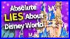 Absolute_Lies_About_Disney_World_01_jipx