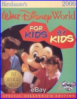 Birnbaum's Walt Disney World for Kids, by Kids Birnbaum's Walt Disney World