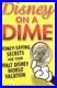 Disney_on_a_Dime_Money_Saving_Secrets_for_Your_Walt_Disney_World_Vacation_By_C_01_bh