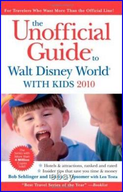 The Unofficial Guide to Walt Disney World with Kids Unofficial. 9780470497753