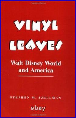 Vinyl Leaves Walt Disney World And, Fjellman, Steph