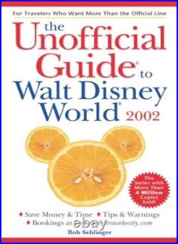 Walt Disney World 2002 (Unofficial Guides)-Bob Sehlinger Walt Disney World 2002 (Unofficial Guides)-Bob Sehlinger